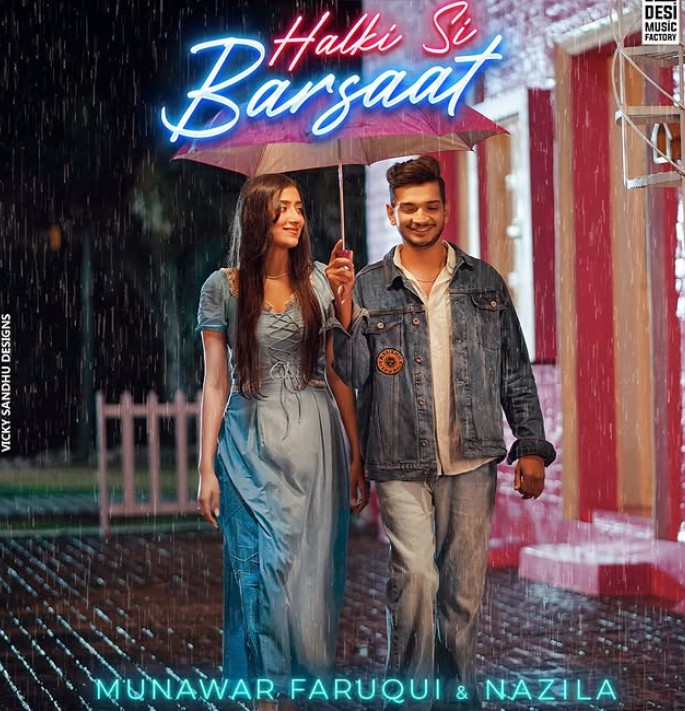 Munawar Faruqui & Nazila in the poster of 'Halki Halki Barsaat'