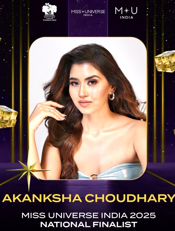 Akanksha Choudhary: Miss Universe India 2025 Finalist